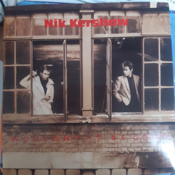 Nik Kershaw - Wouldn't It Be Good - Used Vinyl Record 7"