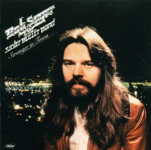 SEGER BOB - STRANGER IN TOWN - CD