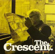 Crescent - Spinnin' Wheels - Used Vinyl Record 7"