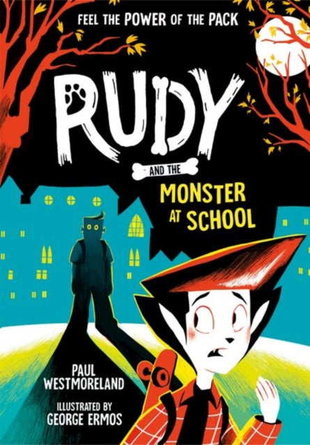 Paul Westmoreland - Rudy and the Monster at School - Paperback