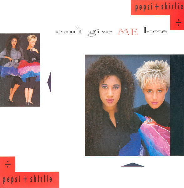 Pepsi & Shirlie - Can't Give Me Love - Used Vinyl Record 12"