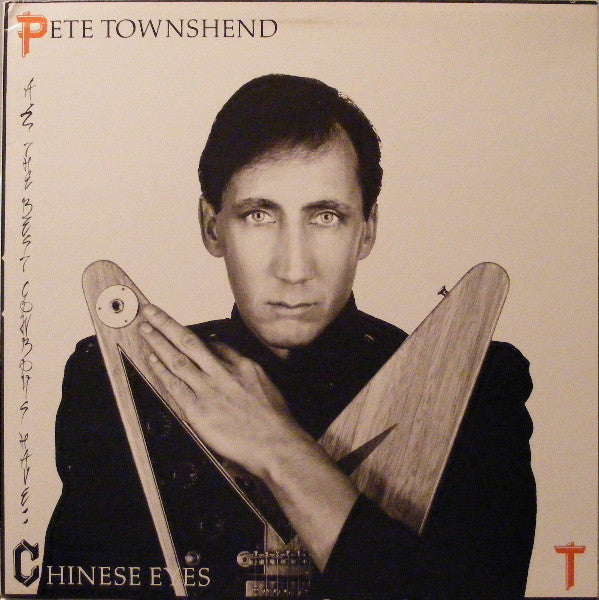 Pete Townshend - All The Best Cowboys Have Chinese Eyes - Used Vinyl Re