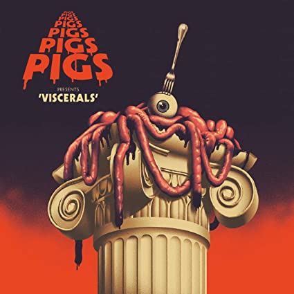 PIGS PIGS PIGS PI - VISCERALS - CD