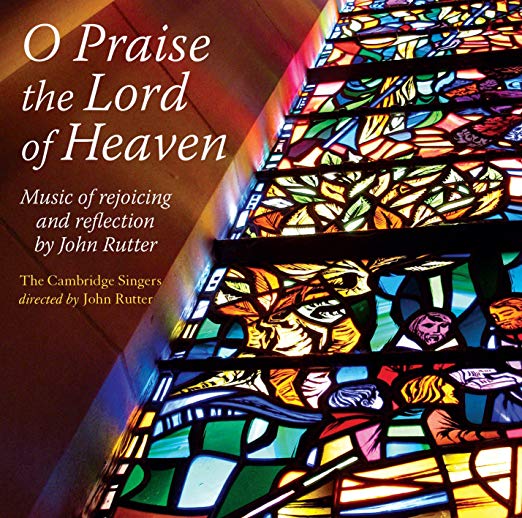 Cambridge Singers - Rutter: O Praise the Lord - CD