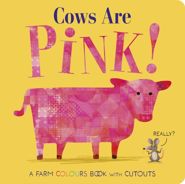 Becky Davies - Cows Are Pink! - Board book