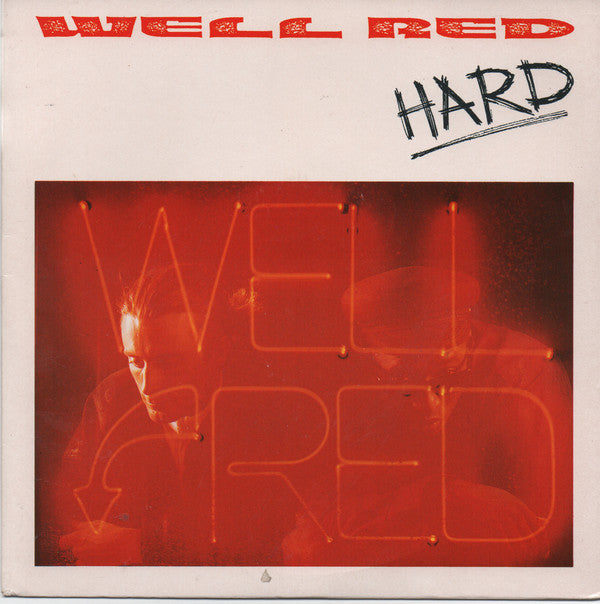 Well Red - Hard - Used Vinyl Record 7"