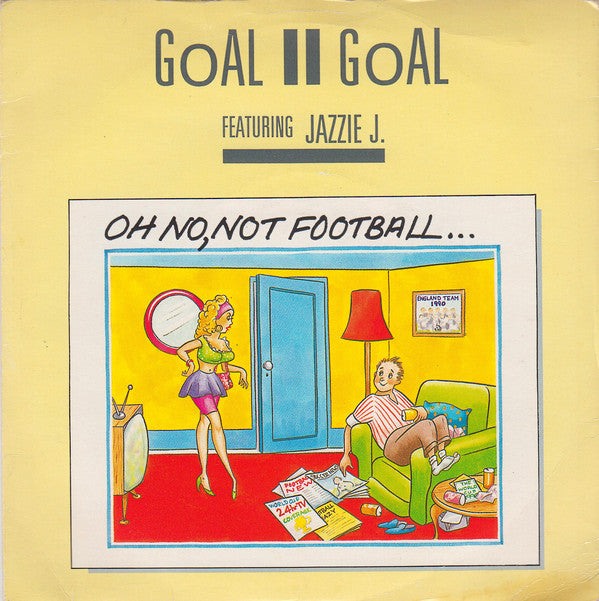 Goal II Goal - Oh No, Not Football… - Used Vinyl Record 45 RPM
