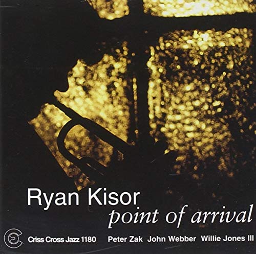 RYAN KISOR - POINT OF ARRIVAL - CD