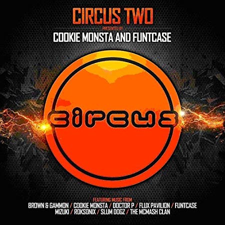 Cookie Monsta - Circus Two - CD