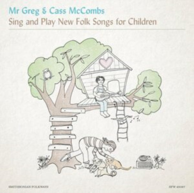 Mr. Greg and Cass Mc - Mr. Greg & Cass McCombs Sing and Play New Folk So