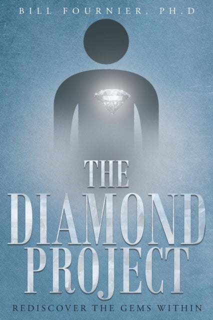 Fournier Ph.D - Diamond Project: Rediscover the Gems Within - New pape