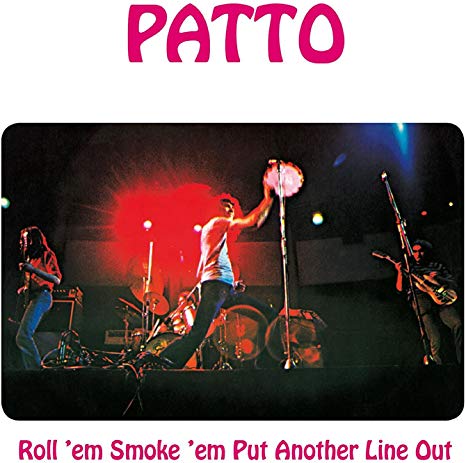 Patto - Roll 'Em Smoke 'Em Put Another Line Out - CD