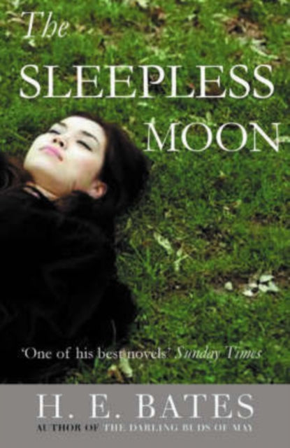H.E. Bates - Sleepless Moon - Paperback