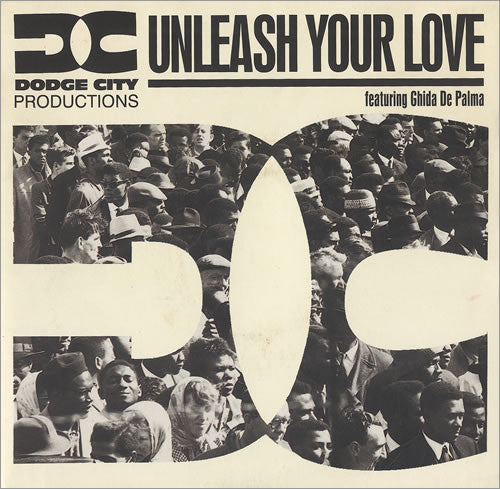 Dodge City Productio - Unleash Your Love - Used Vinyl Record 7"