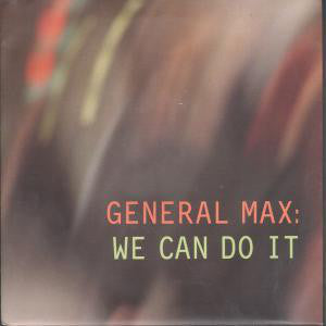 General Max - We Can Do It - Used Vinyl Record 12"