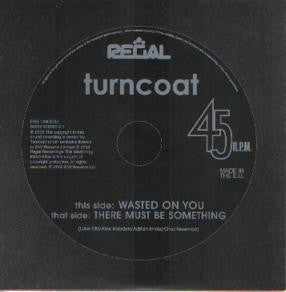 Turncoat - Wasted On You - Used CD