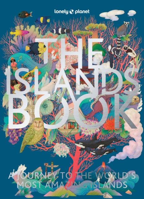 Lonely Planet - The Islands Book - Hardback