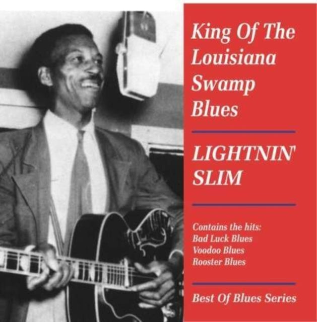 Lightnin Slim - King of the Louisiana Swamp Blues - CD