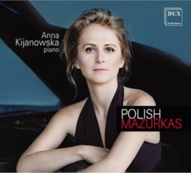 Anna Kijanowska - Polish Mazurkas - CD
