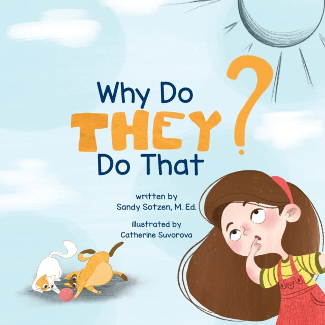 Sotzen - Why Do They Do That? - New paperback or softback