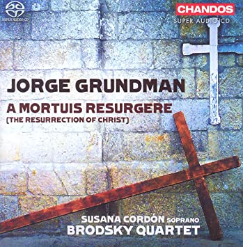 Jorge Grundman - : A Mortuis Resurgere - SACD