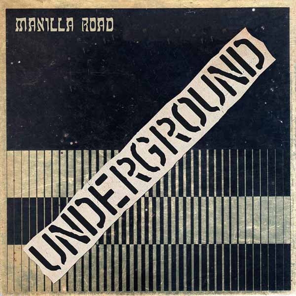 MANILLA ROAD - UNDERGROUND - Vinyl Record