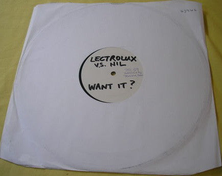Lectrolux - Want It? - Used Vinyl Record 12"