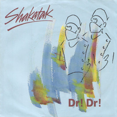 Shakatak - Dr! Dr! - Used Vinyl Record 7"