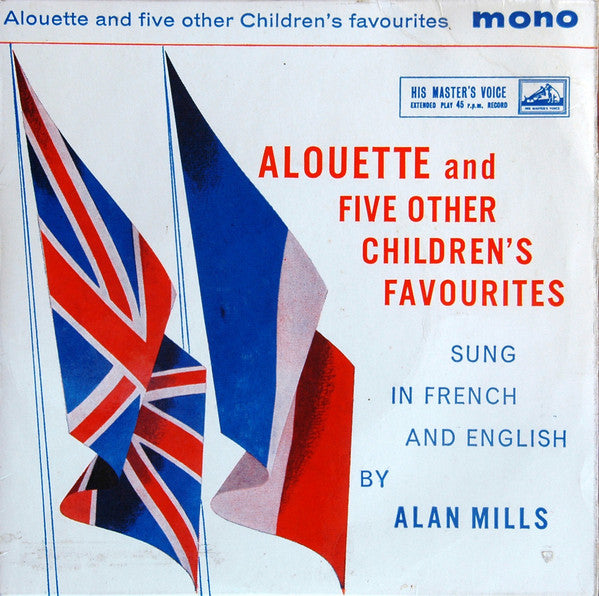 Alan Mills - Alouette And Five Other Children's Favourites - Used Vin