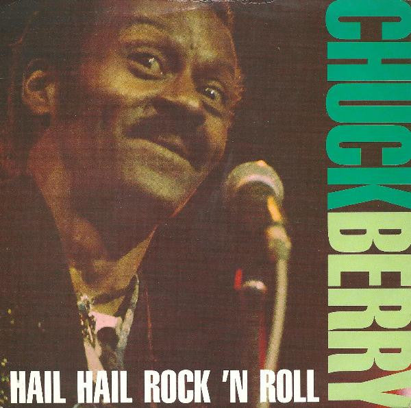Chuck Berry - Hail Hail Rock N Roll - Used Vinyl Record 7"