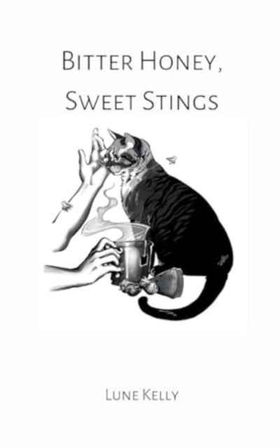 Kelly - Bitter Honey, Sweet Stings - New paperback or softback