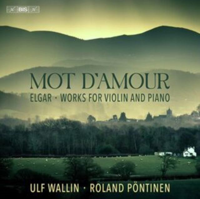 WALLIN/PONTINEN - ELGAR - MOT DAMOUR - CD