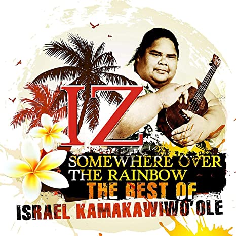 Israel Kamakawiwo'ol - Somewhere Over The Rainbow - The Best Of - CD