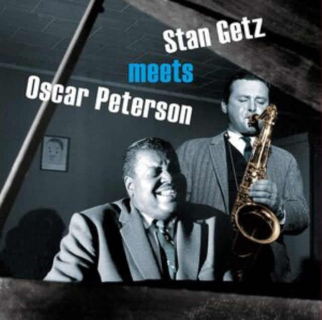Stan Getz & Oscar Pe - Stan Getz Meets Oscar Peterson - Vinyl Record 1