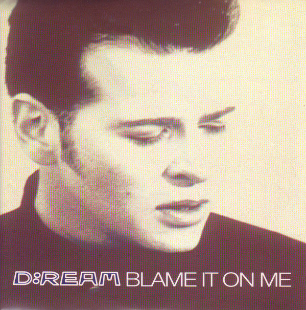 D:Ream - Blame It On Me - Used Vinyl Record 7"