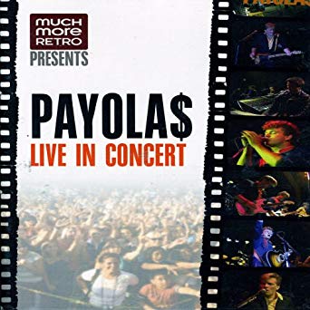PAYOLAS - LIVE IN CONCERT - New DVD