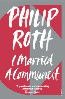 Philip Roth - I Married a Communist - Paperback