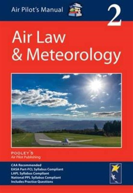 Air Pilot's Manual: Air Law & Meteorology : Volume 2 - New Paperba