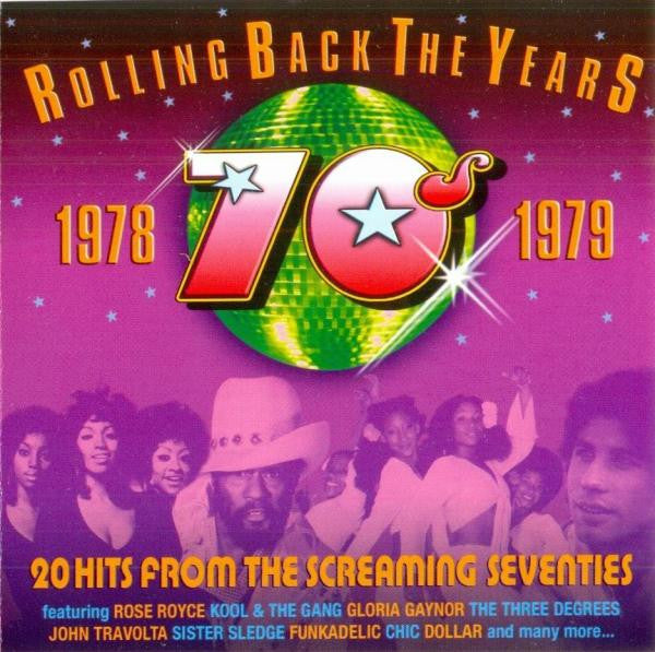 Various - Rolling Back The Years 1978-1979 (20 Hits From The Screami