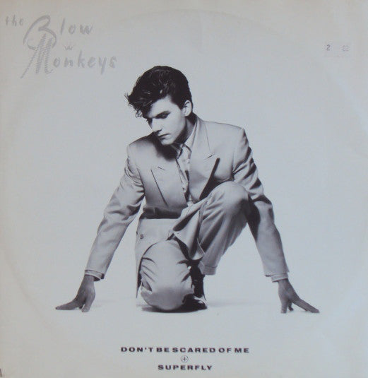 Blow Monkeys - Don't Be Scared Of Me / Superfly - Used Vinyl Record