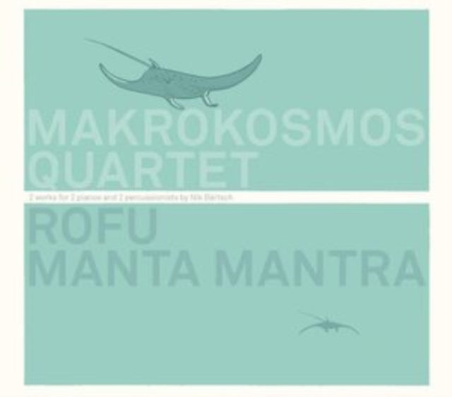 Rofu/Manta Mantra - CD
