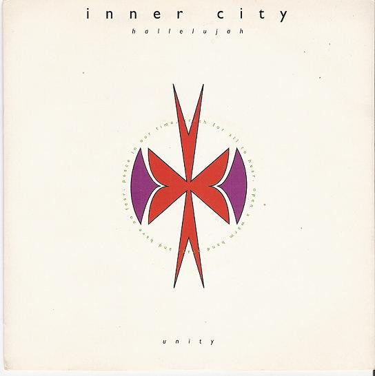 Inner City - Hallelujah / Unity - Used Vinyl Record 7"