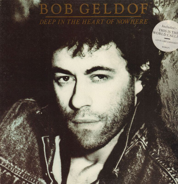 Bob Geldof - Deep In The Heart Of Nowhere - Used Vinyl Record