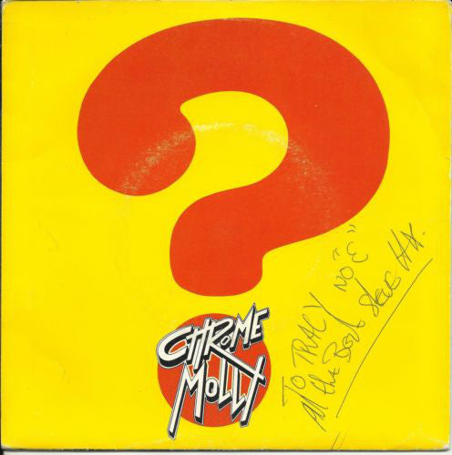 Chrome Molly - I Want To Find Out - Used Vinyl Record 7"
