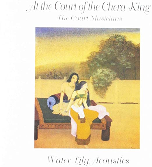 COURT MUSICIANS - AT THE COURT OF THE CHERA KING - CD