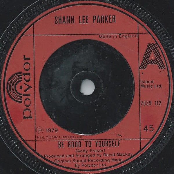 Shann Lee Parker - Be Good To Yourself - Used Vinyl Record 7"