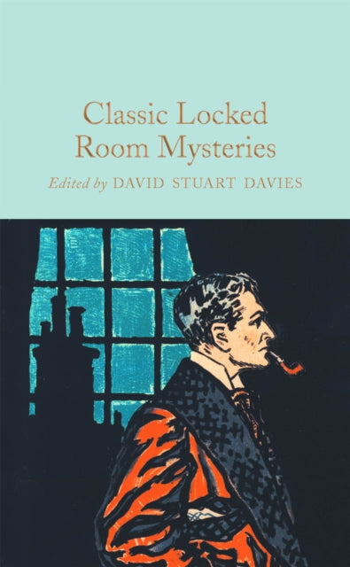 David Stuart Davies - Classic Locked Room Mysteries - Hardback