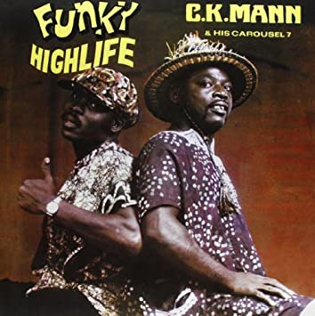 C.K. Mann & His Caro - Funky Highlife - Vinyl Record