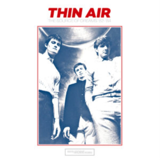 THIN AIR - SOURCE OF DREAMS 1982-1984 - Vinyl Record