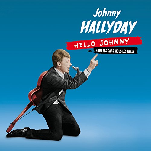 HALLYDAY - HELLO / NOUS LES GARS, NOUS LES FILLES (24BIT REMASTER/8 B